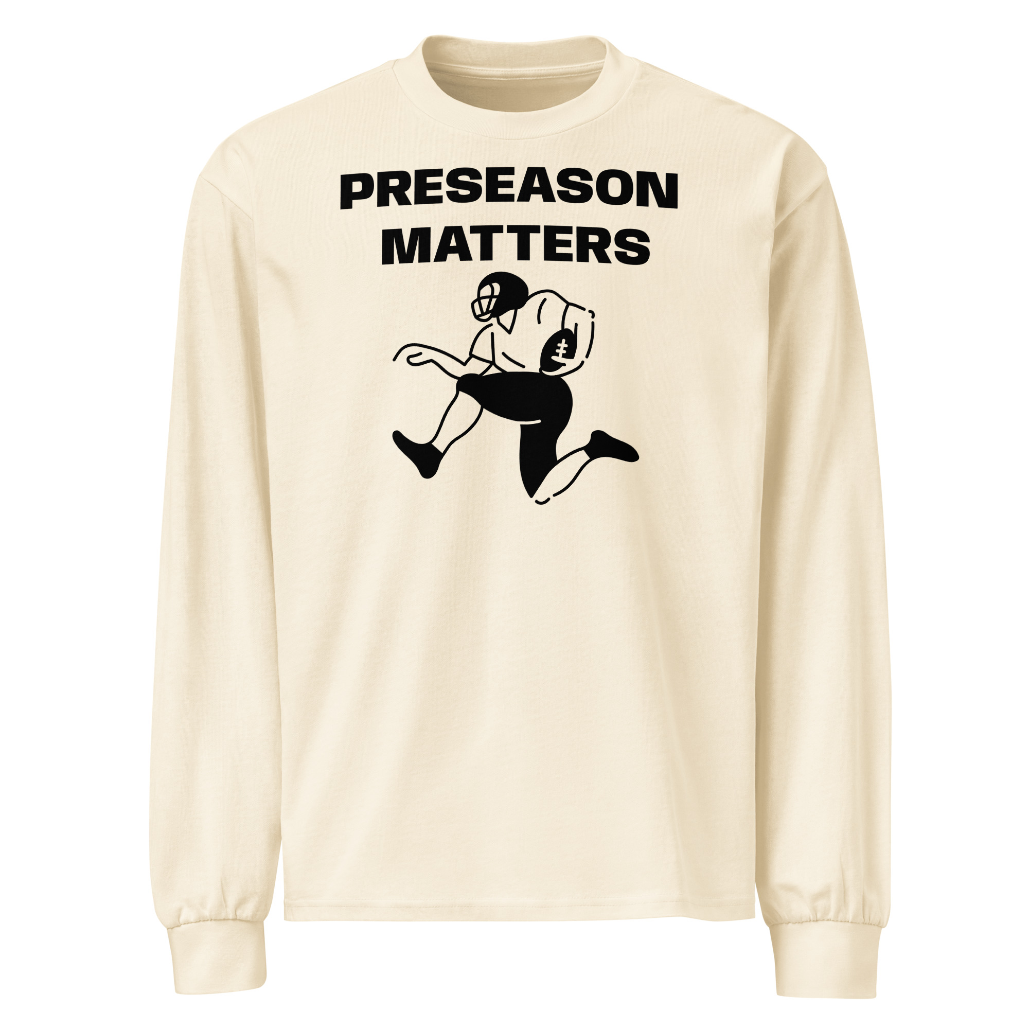 PRESEASON MATTERS - Premium heavyweight long sleeve shirt