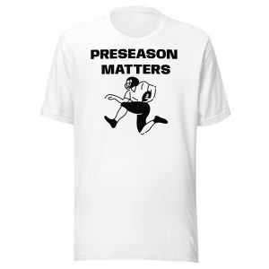PRESEASON MATTERS FOOTBALL Tee