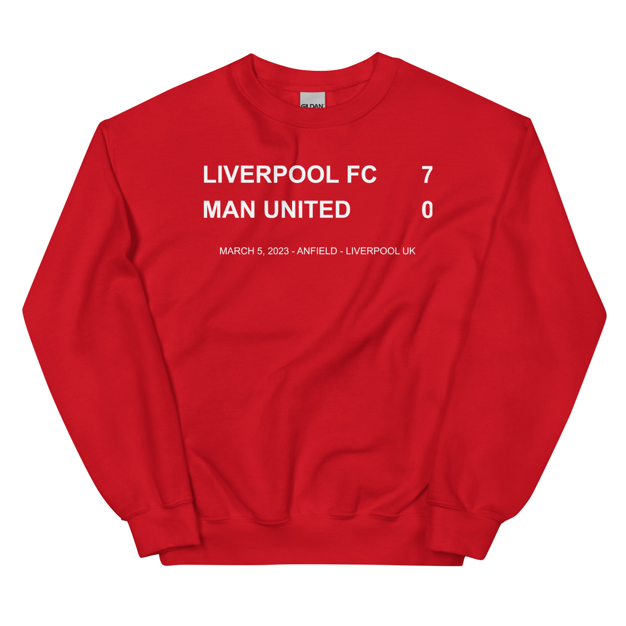 Liverpool 7 Man United 0 Unisex Sweatshirt