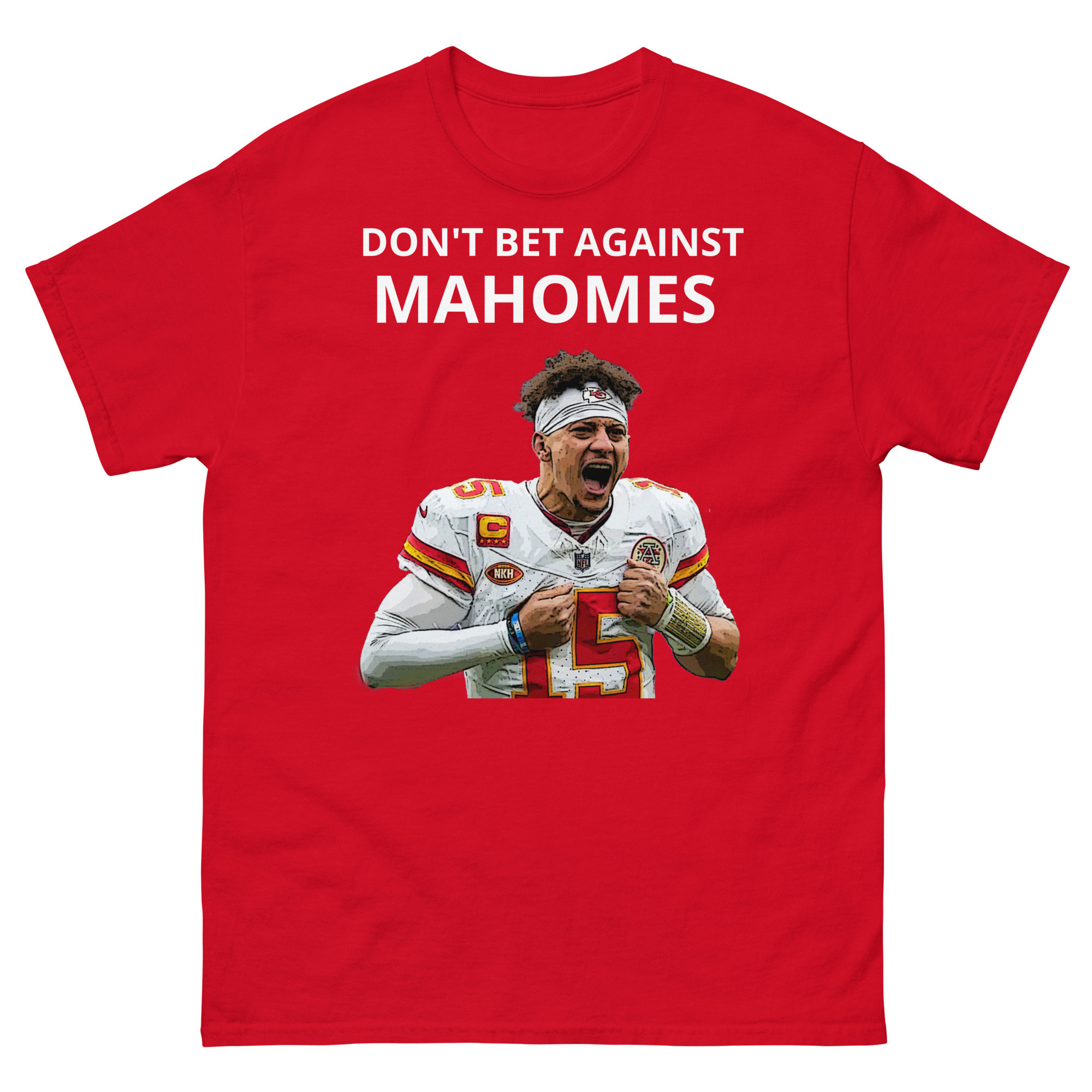 Don't Bet Against Mahomes Tee
