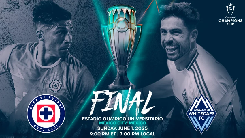 2025 Champions Cup Final - Cruz Azul vs Whitecaps